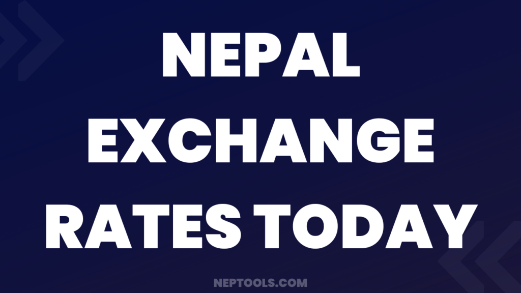 Nepal Exchange Rates Today
